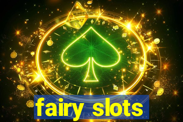 fairy slots