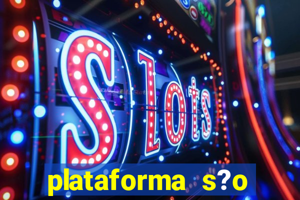 plataforma s?o paulo bet