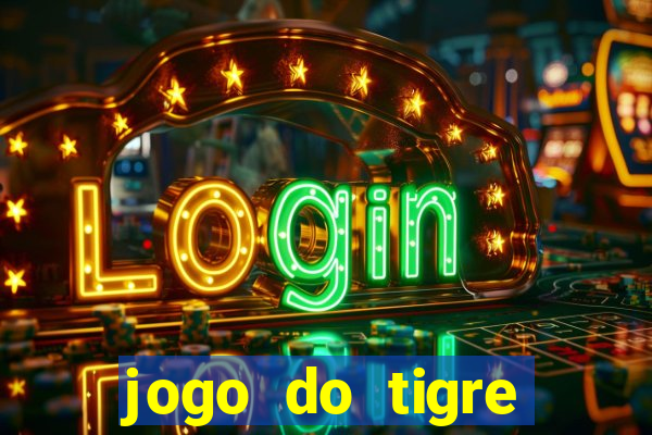 jogo do tigre aposta de 1 real