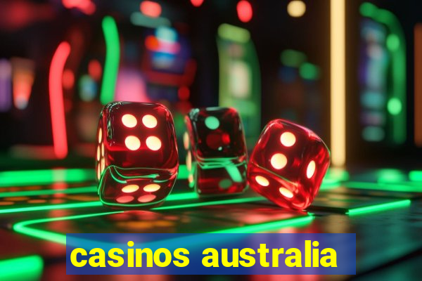 casinos australia