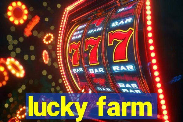 lucky farm