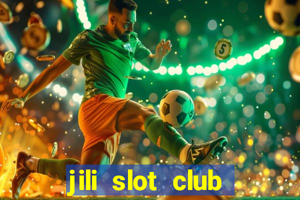 jili slot club jackpot 777