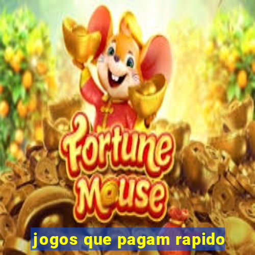 jogos que pagam rapido