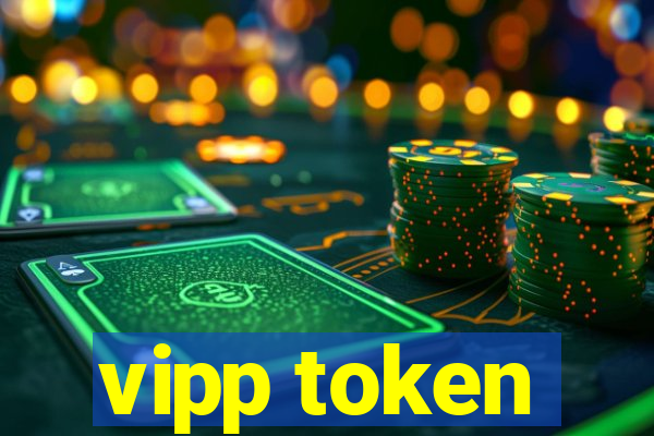 vipp token