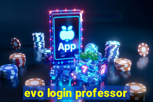 evo login professor