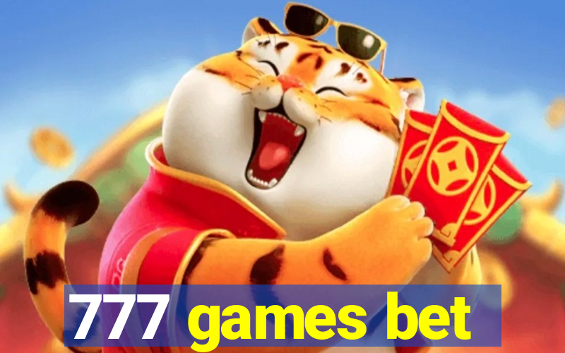 777 games bet