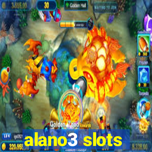 alano3 slots