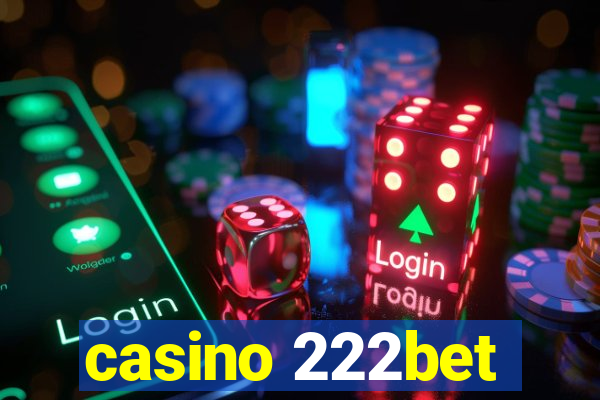 casino 222bet