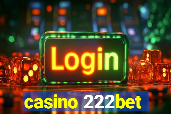 casino 222bet