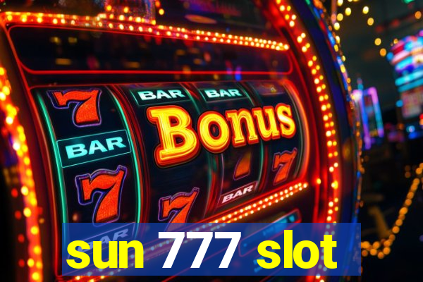 sun 777 slot