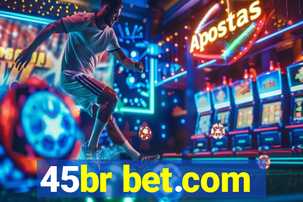 45br bet.com