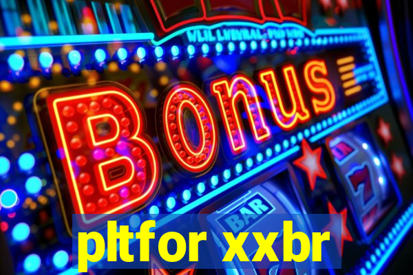 pltfor xxbr