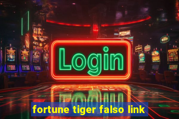 fortune tiger falso link