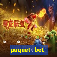 paquet谩 bet