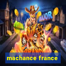 machance france