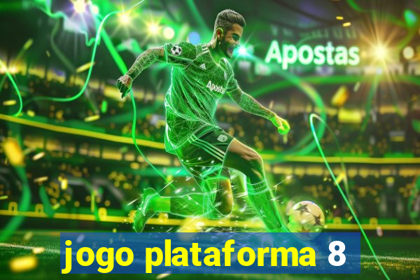 jogo plataforma 8