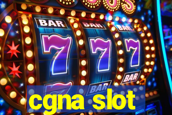 cgna slot