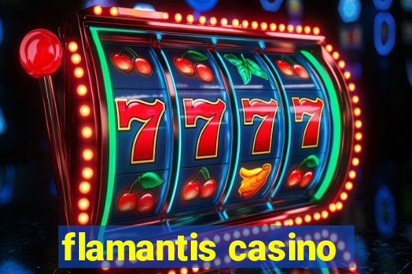 flamantis casino