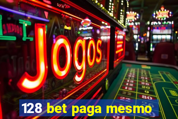 128 bet paga mesmo