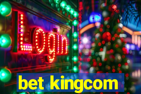 bet kingcom