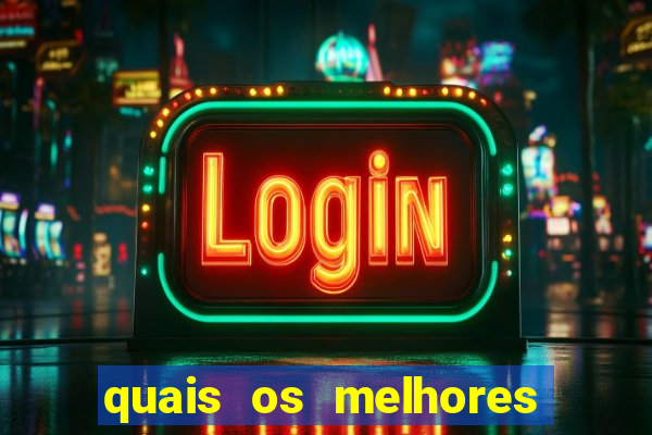 quais os melhores jogos para apostar hoje