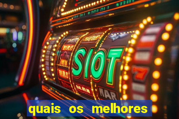 quais os melhores jogos para apostar hoje