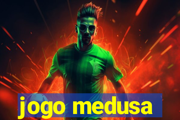 jogo medusa