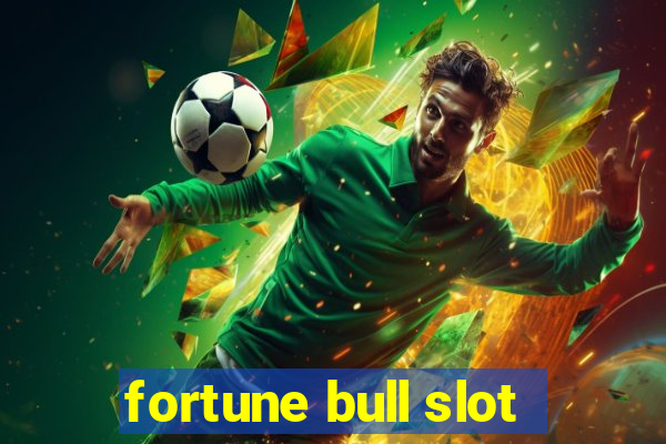 fortune bull slot