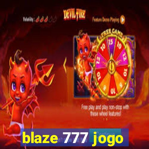 blaze 777 jogo