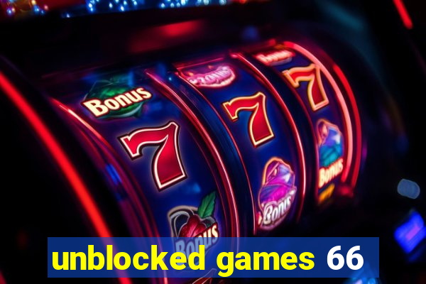 unblocked games 66