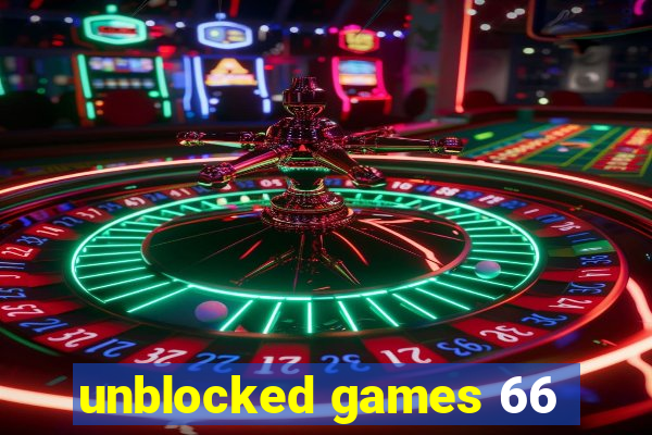 unblocked games 66