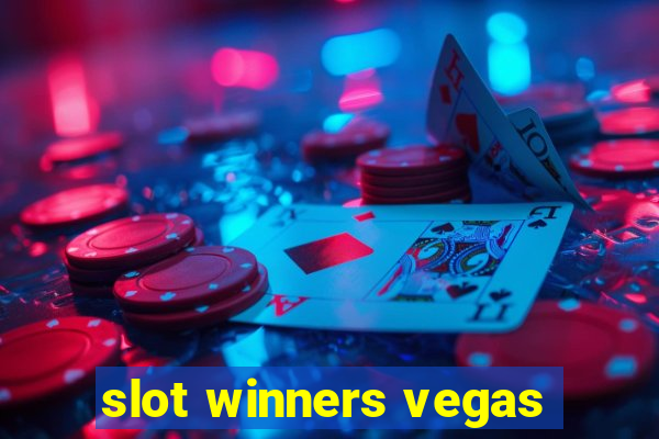 slot winners vegas