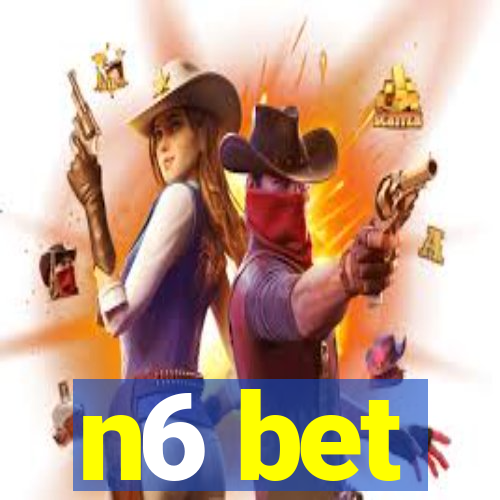 n6 bet