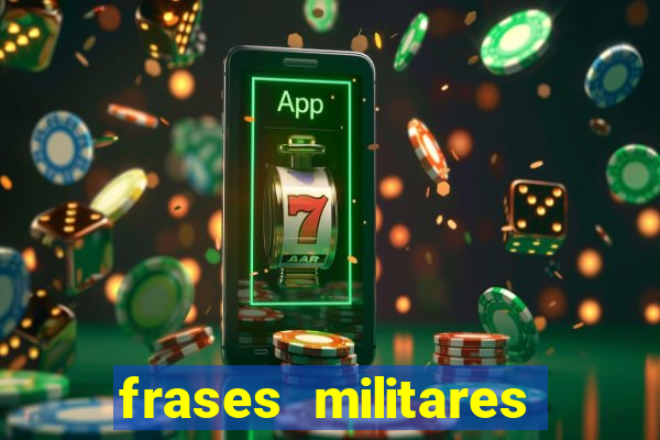 frases militares para status