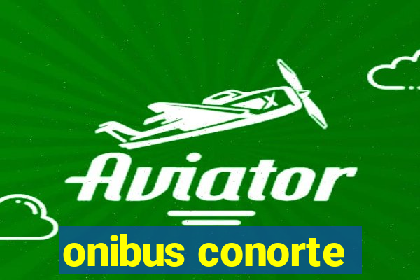 onibus conorte