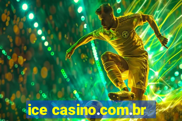 ice casino.com.br