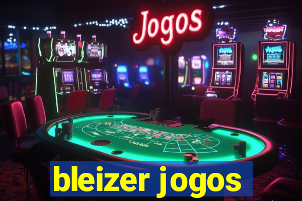 bleizer jogos