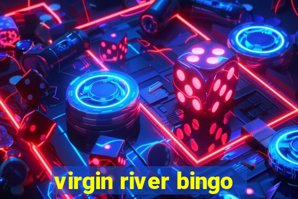 virgin river bingo