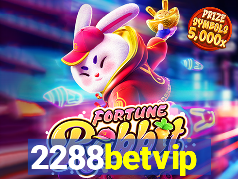 2288betvip