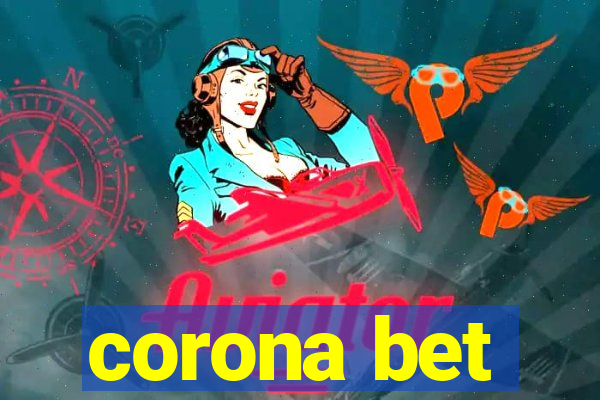 corona bet