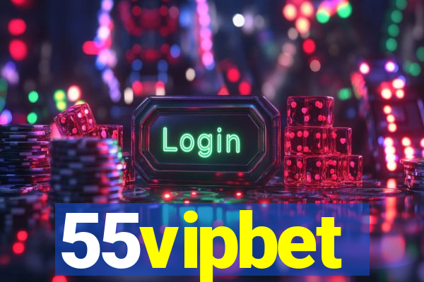 55vipbet