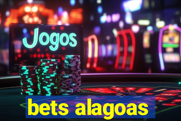 bets alagoas