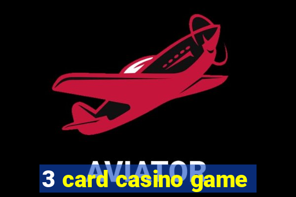 3 card casino game