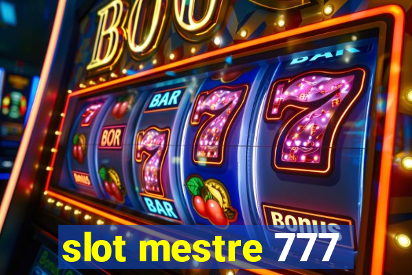 slot mestre 777