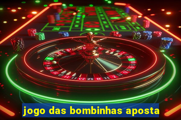 jogo das bombinhas aposta