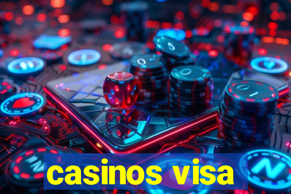 casinos visa