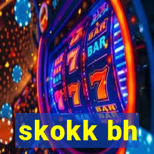 skokk bh