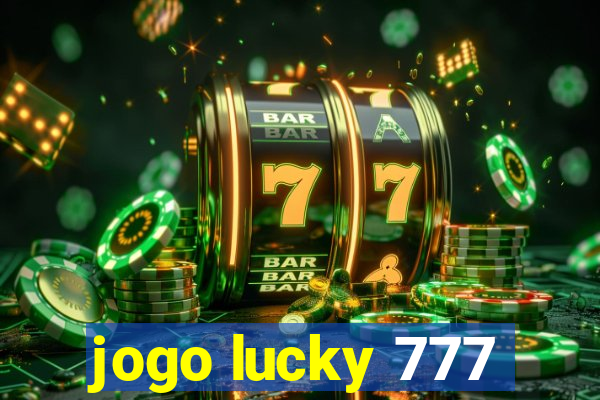 jogo lucky 777