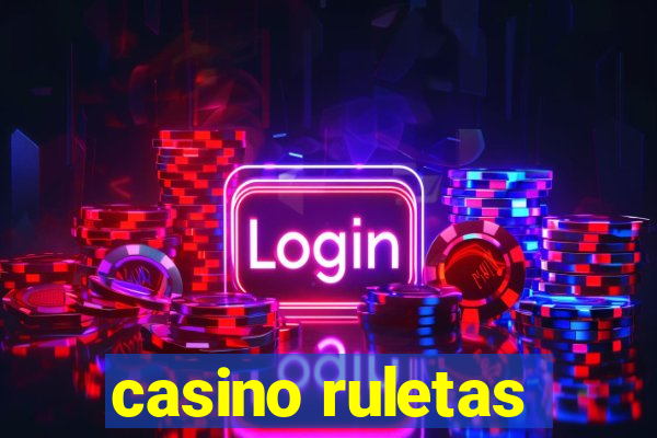 casino ruletas