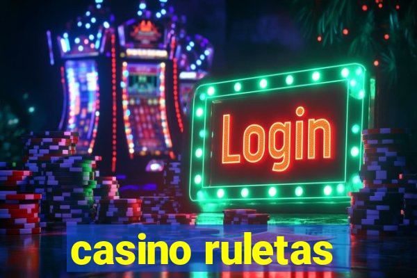 casino ruletas